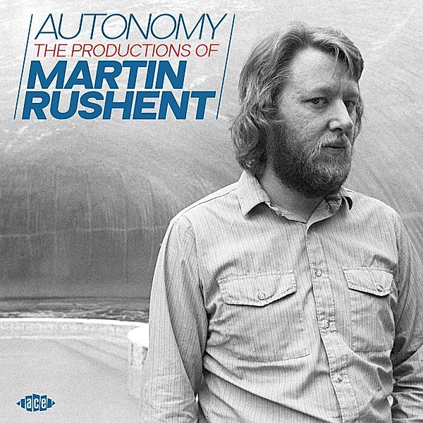 Autonomy - The Productions Of Martin Rushent, Various