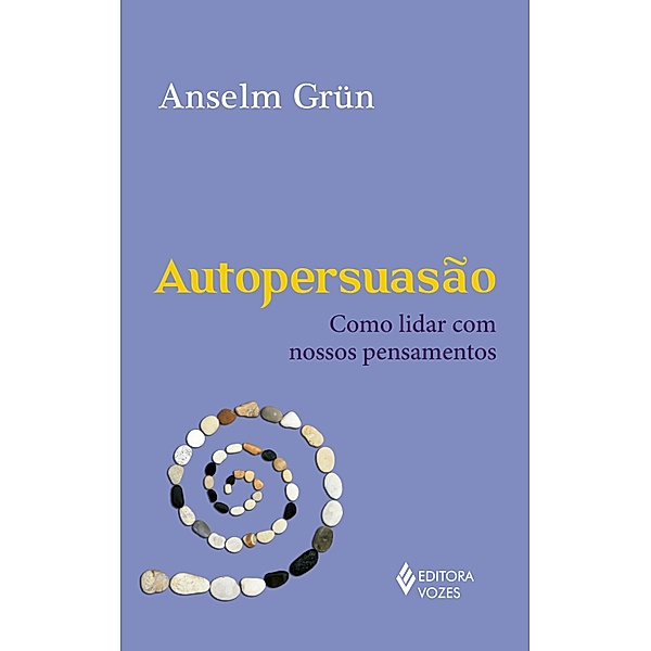 Autopersuasão, Anselm Grün