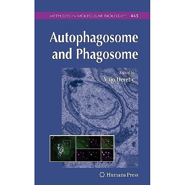 Autophagosome and Phagosome, Vojo Deretic