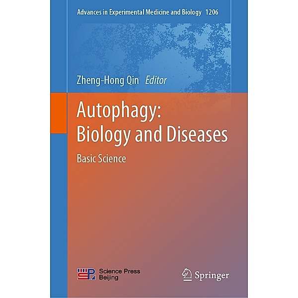 Autophagy: Biology and Diseases / Advances in Experimental Medicine and Biology Bd.1206