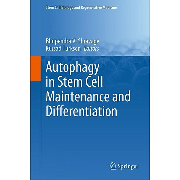 Autophagy in Stem Cell Maintenance and Differentiation / Stem Cell Biology and Regenerative Medicine Bd.73