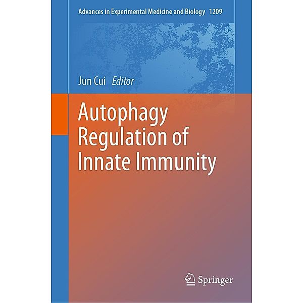 Autophagy Regulation of Innate Immunity / Advances in Experimental Medicine and Biology Bd.1209