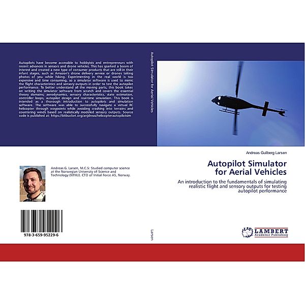 Autopilot Simulator for Aerial Vehicles, Andreas Gullberg Larsen