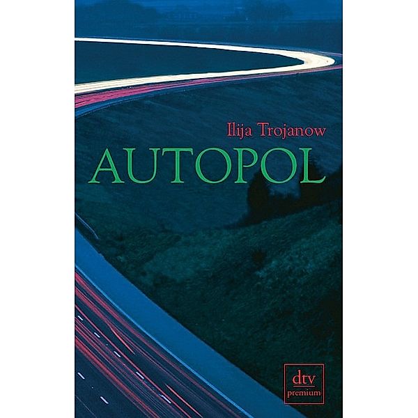 Autopol, Ilija Trojanow, Rudolf Spindler