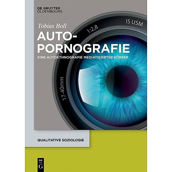 Autopornografie / Qualitative Soziologie Bd.25, Tobias Boll