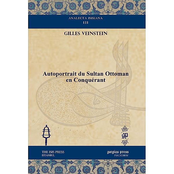 Autoportrait du Sultan Ottoman en Conquérant, Gilles Veinstein