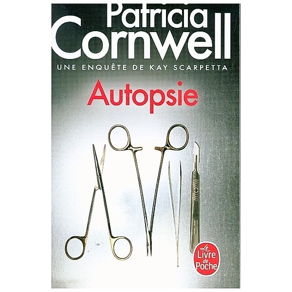 Autopsie, Patricia Cornwell