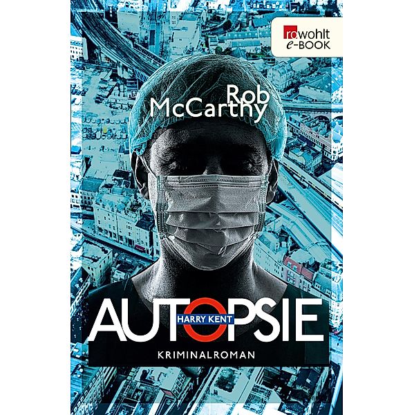 Autopsie / Harry Kent Bd.2, Rob McCarthy