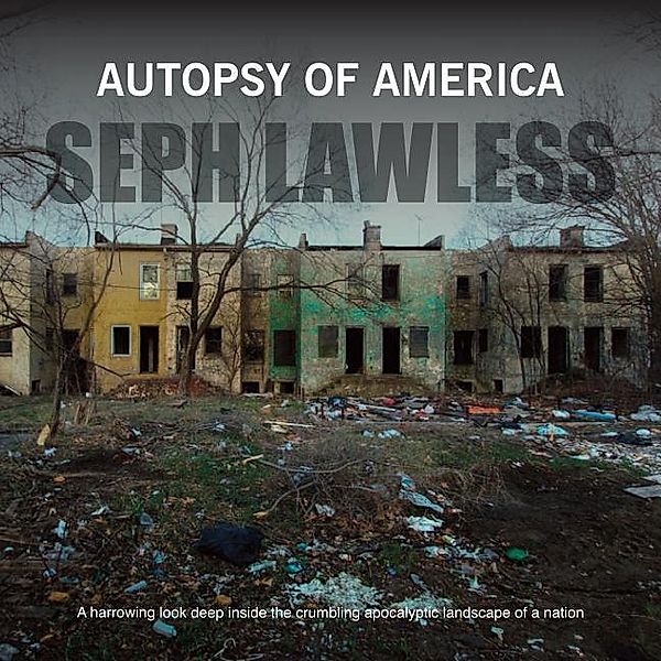 Autopsy of America: The Death of a Nation, Seph Lawless