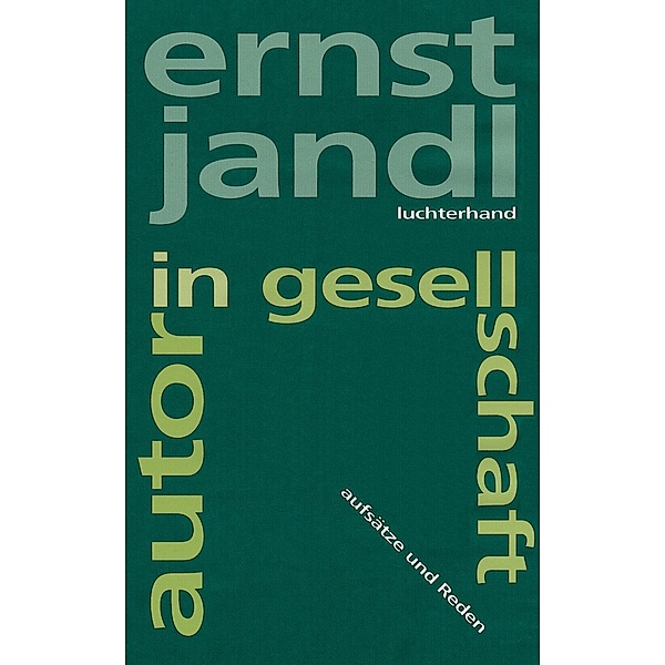 Autor in Gesellschaft, Ernst Jandl
