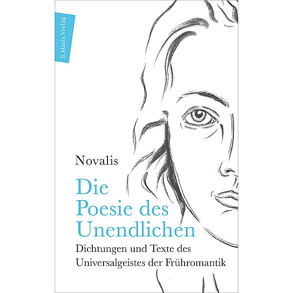 Autor:innenreihe / Die Poesie des Unendlichen, Novalis