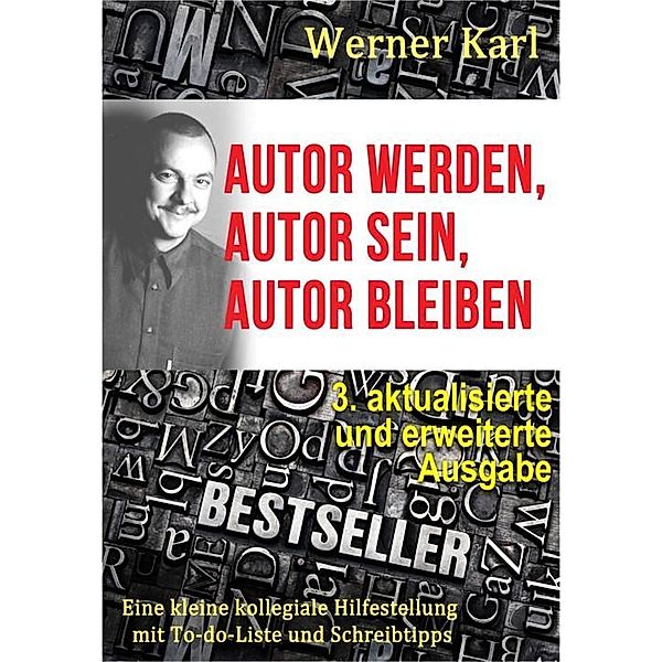 Autor werden, Autor sein, Autor bleiben, Werner Karl