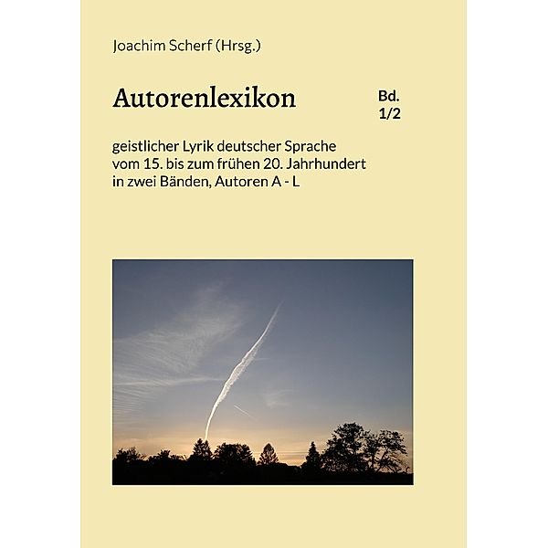 Autorenlexikon geistlicher Lyrik deutscher Sprache, Band 1