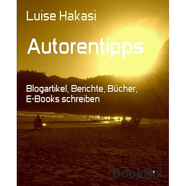 Autorentipps, Luise Hakasi