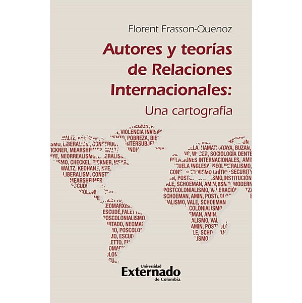 Autores y teorías de Relaciones Internacionales, Florent Frasson Quenoz