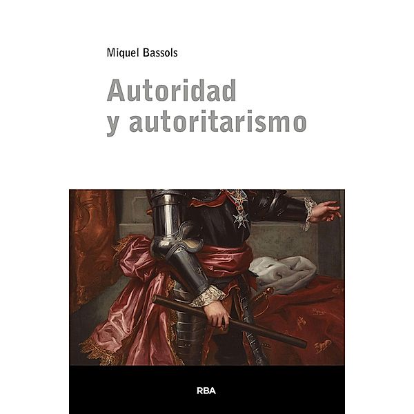 Autoridad y autoritarismo, Miquel Bassols Puig