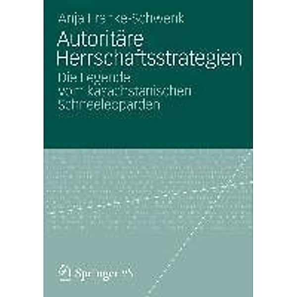 Autoritäre Herrschaftsstrategien, Anja Franke-Schwenk