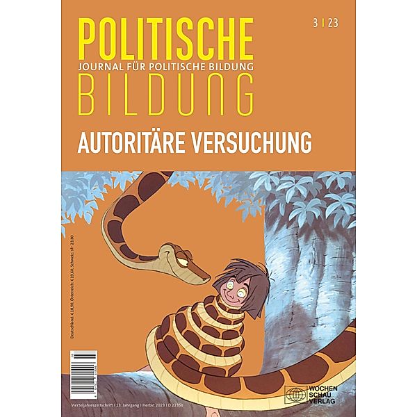 Autoritäre Versuchung / Journal für politische Bildung