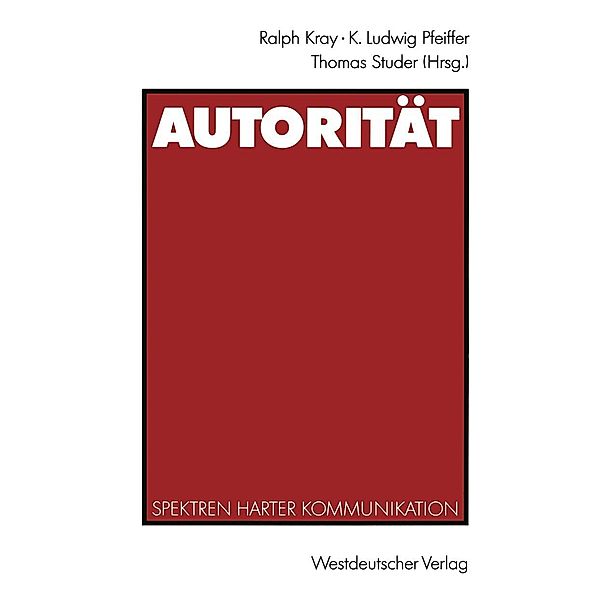 Autorität, Ralph Kray