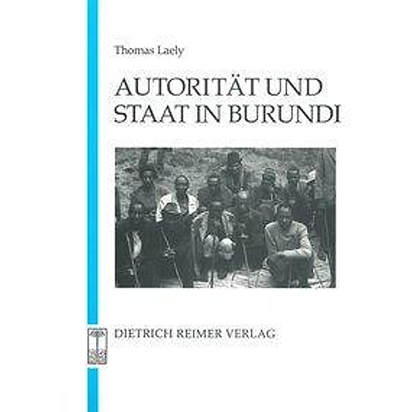 Autorität und Staat in Burundi, Thomas Laely