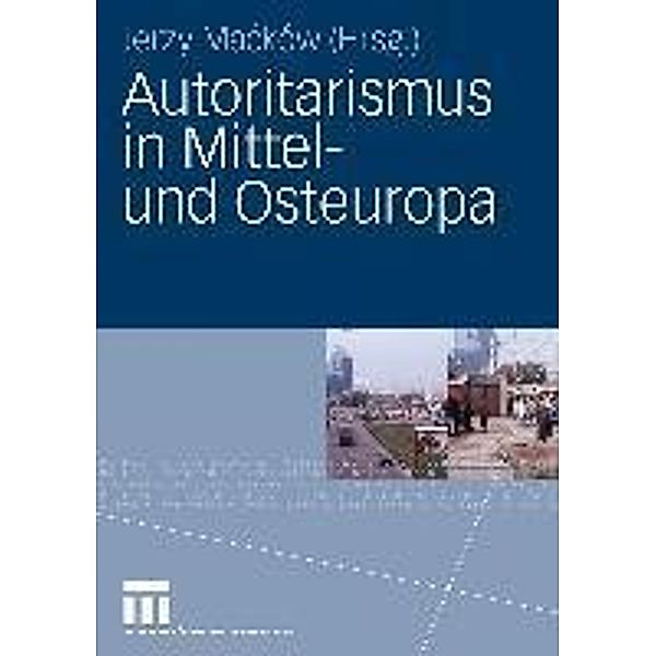 Autoritarismus in Mittel- und Osteuropa