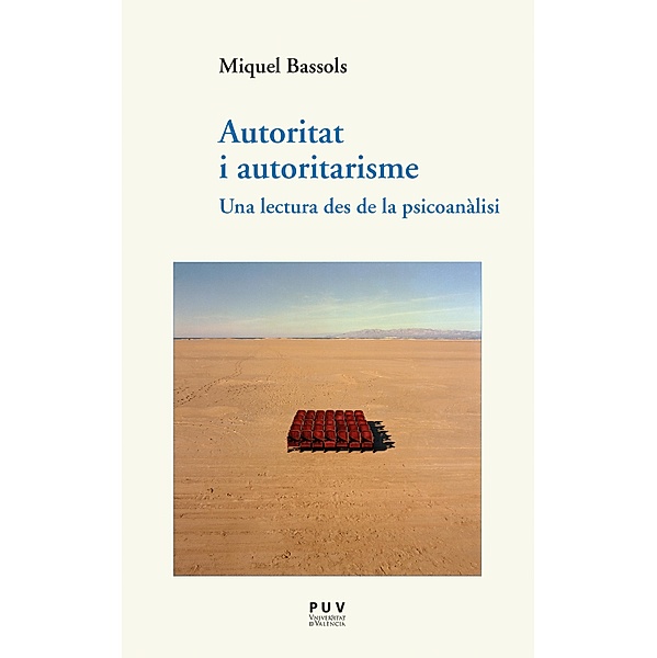 Autoritat i autoritarisme / ASSAIG Bd.51, Miquel Bassols i Puig