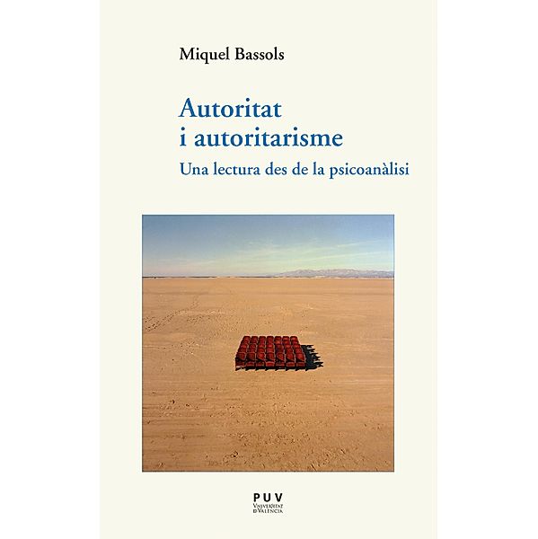 Autoritat i autoritarisme / ASSAIG Bd.51, Miquel Bassols i Puig