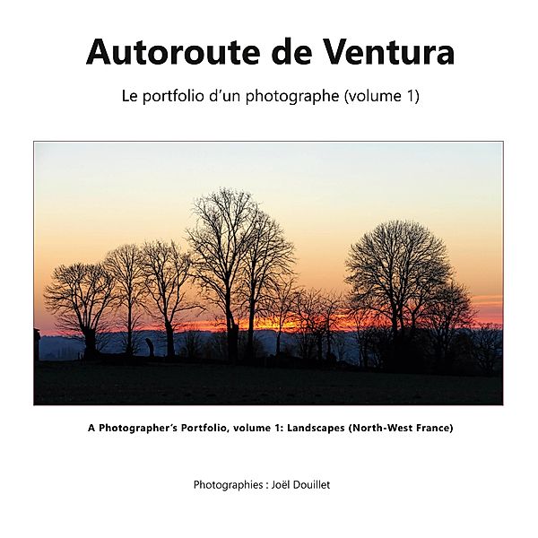 Autoroute de Ventura / Portfolio Bd.1, Joel Douillet