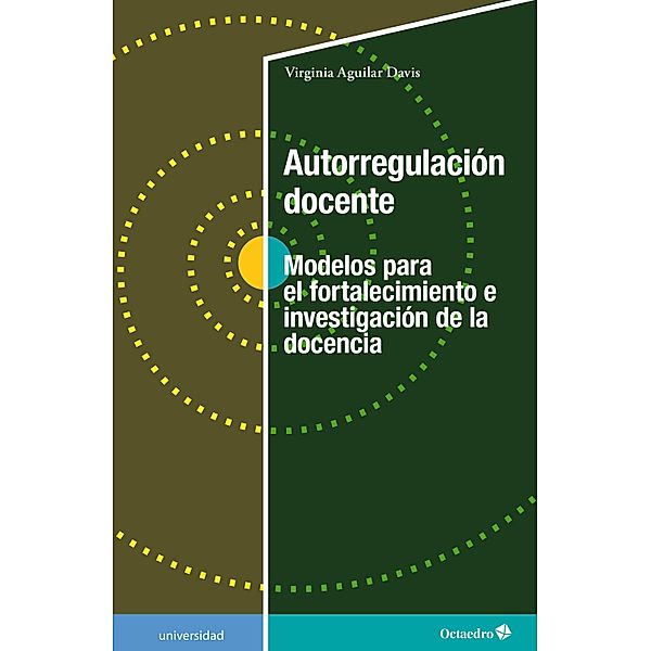 Autorregulación docente / Universidad, Virginia Aguilar Davis