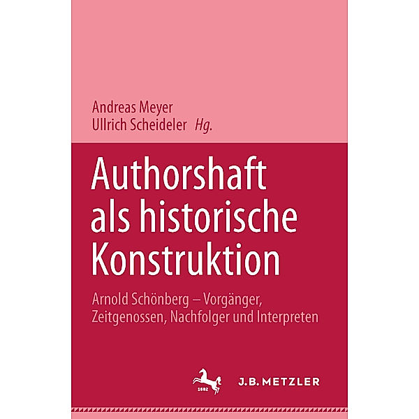 Autorschaft als historische Konstruktion, Andreas Meyer, Ullrich Scheideler