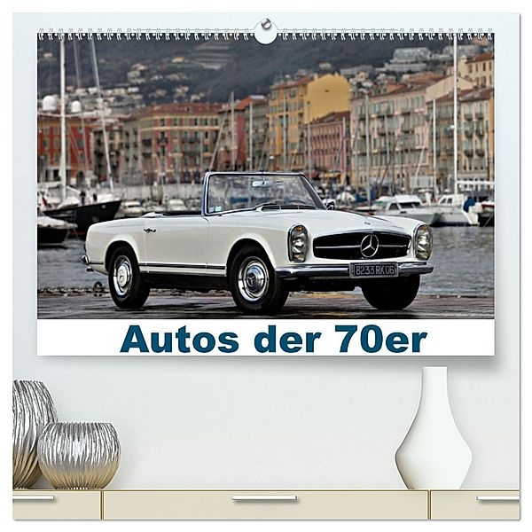 Autos der 70er (hochwertiger Premium Wandkalender 2024 DIN A2 quer), Kunstdruck in Hochglanz, (c) 2023 by insideportugal