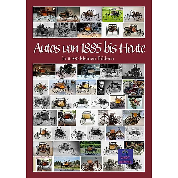 Autos von 1885 bis Heute / Fotobuch Bd.6, Kurt Heppke