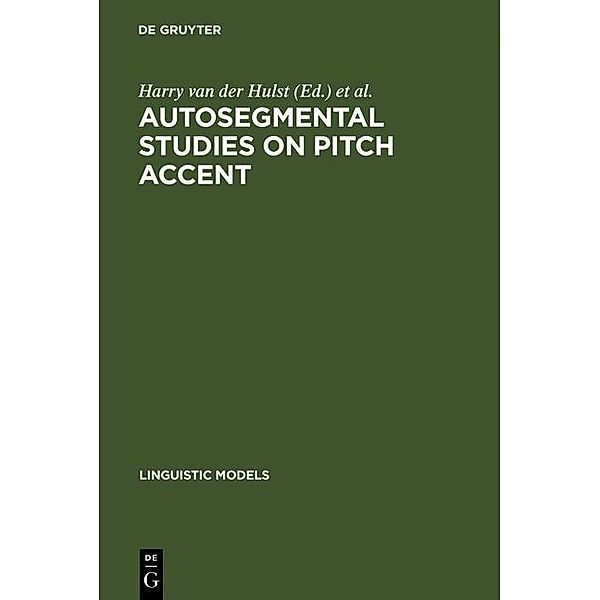 Autosegmental Studies on Pitch Accent / Linguistic Models Bd.11