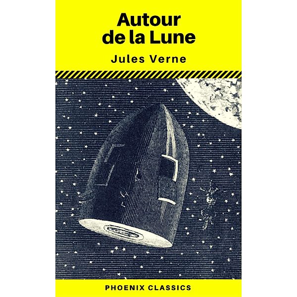 Autour de la Lune (Phoenix Classics), Jules Verne, Phoenix Classics