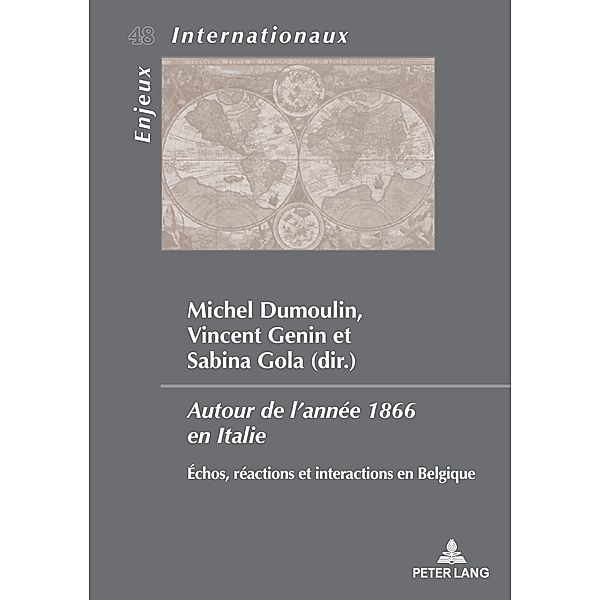Autour de l'année 1866 en Italie / Enjeux internationaux / International Issues Bd.48