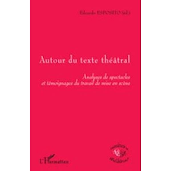 Autour du texte theatral - Analyses de spectacles et temoignages du travail de mise en scene / Hors-collection, Hubert Demory