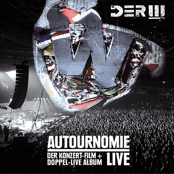 Autournomie - Live (Der Konzertfilm + Doppel-Live-Album), Der W