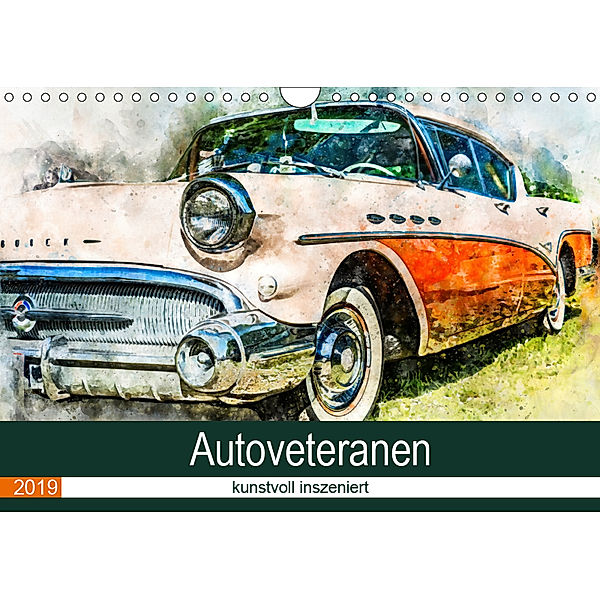 Autoveteranen - kunstvoll inszeniert (Wandkalender 2019 DIN A4 quer), Sonja Teßen