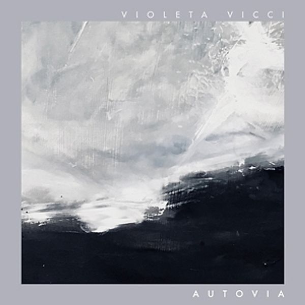 Autovia (White Vinyl), Violeta Vicci