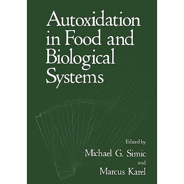 Autoxidation in Food and Biological Systems