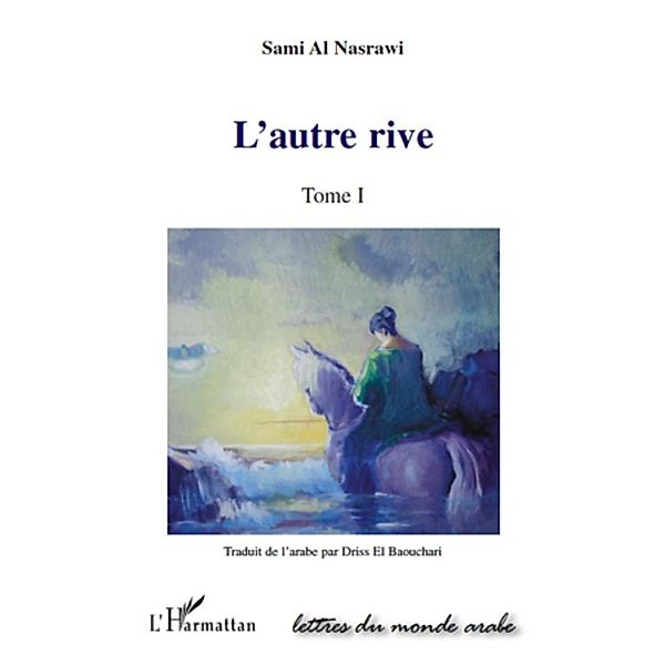 Autre Rive L'  1, Sami Al Nasrawi Sami Al Nasrawi