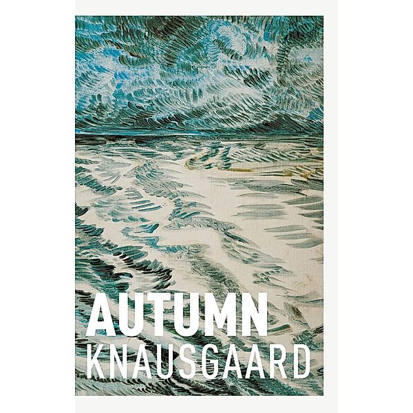 Autumn, Karl Ove Knausgard