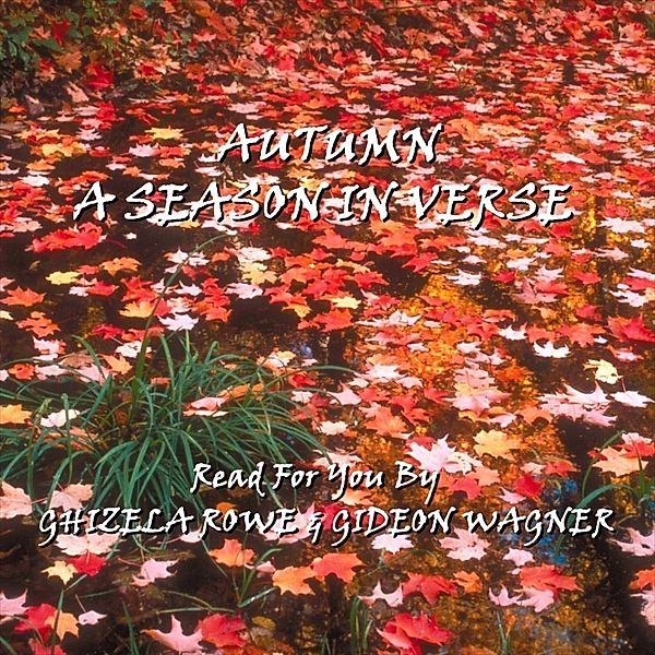 Autumn, A Season In Verse, Edith Wharton, Kahil Gibran, John Keats
