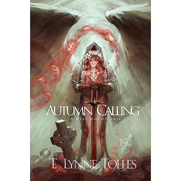 Autumn Calling / T. Lynne Tolles, T. Lynne Tolles