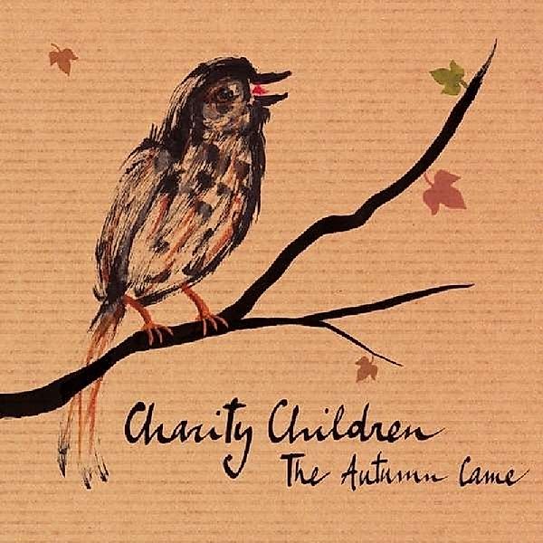 Autumn Came, Charity Children