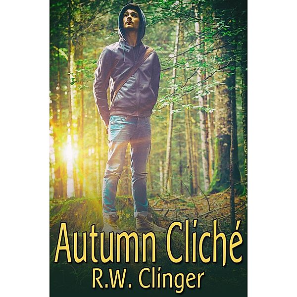 Autumn Cliche, R. W. Clinger