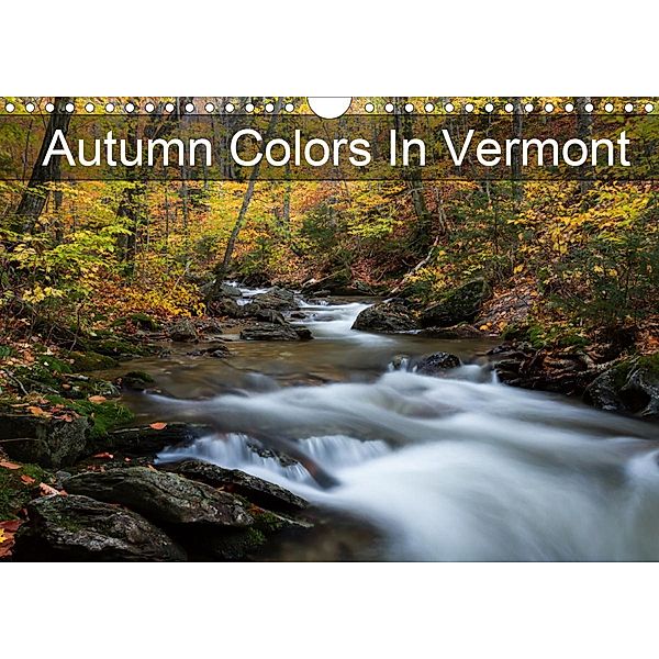 Autumn Colors In Vermont (Wall Calendar 2021 DIN A4 Landscape), Andrew Gimino