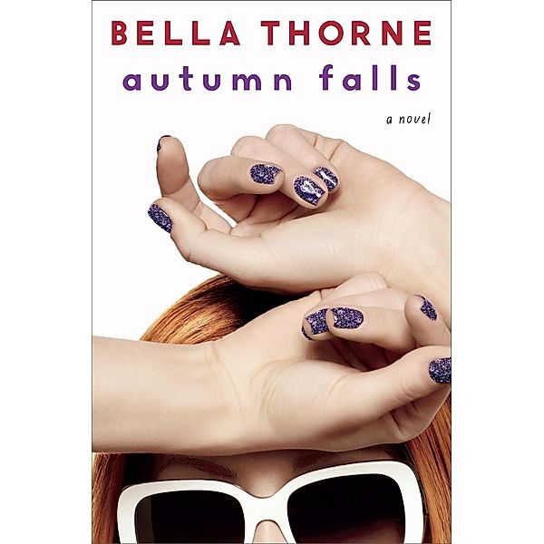 Autumn Falls / Autumn Falls Bd.1, Bella Thorne