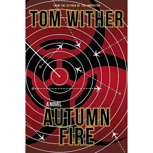 Autumn Fire, Tom Wither