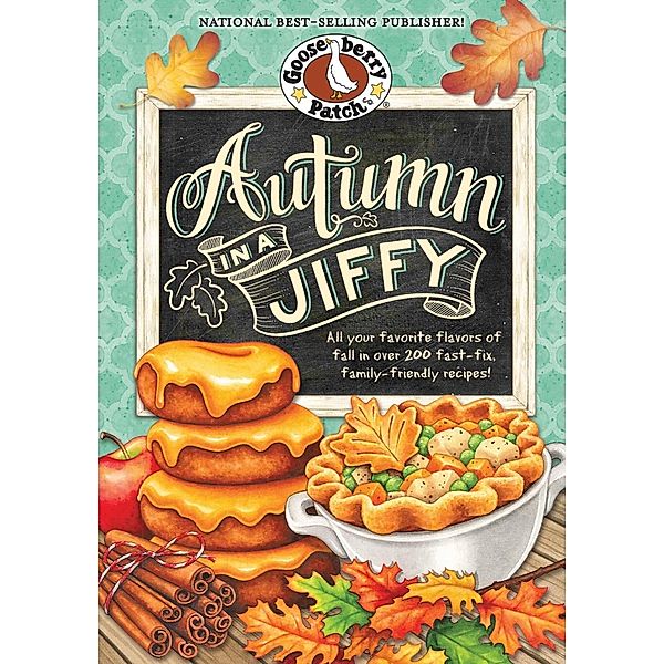Autumn in a Jiffy / Seasonal Cookbook Collection, Gooseberry Patch